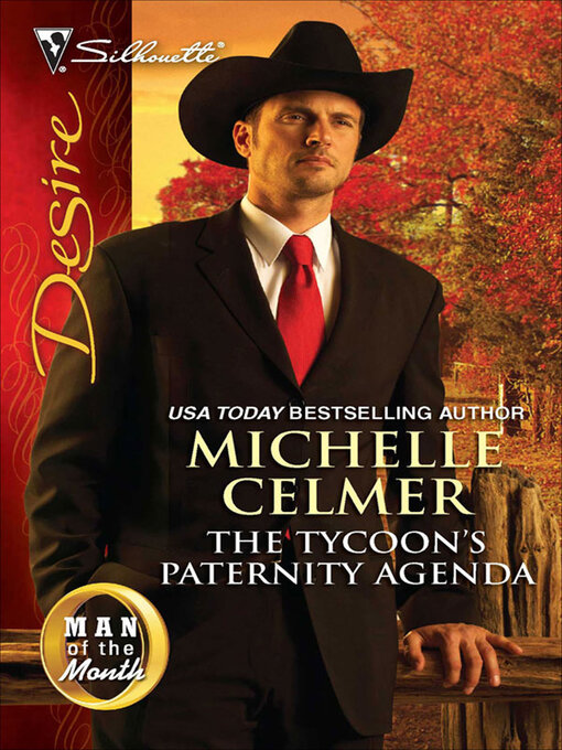 Title details for The Tycoon's Paternity Agenda by Michelle Celmer - Available